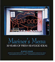 Mariner's Menu: 30 Years of Fresh Seafood Ideas